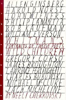 Paperback Whitman's Wild Children: Portraits of Thirteen Poets Book