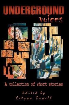 Underground Voices: a collection of short stories