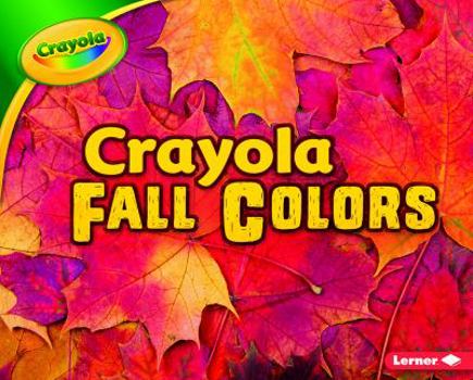 Crayola® Fall Colors