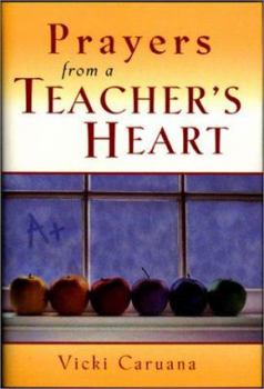 Hardcover Prayers from a Teacher's Heart Book