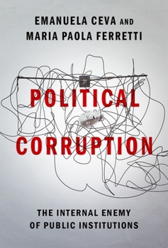 Hardcover Political Corruption: The Internal Enemy of Public Institutions Book