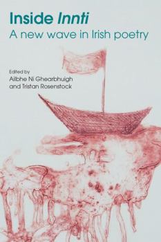 Hardcover Inside Innti: A New Wave in Irish Poetry Book