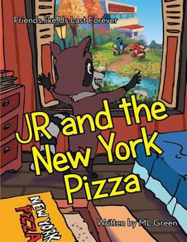 Paperback JR and the New York Pizza: Friends like Us Last Forever Book