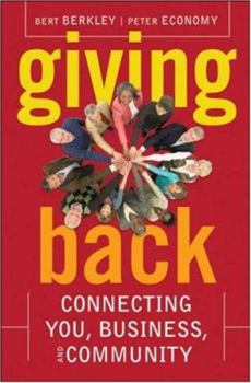 Hardcover Giving Back: Connecting You, Business, and Community Book