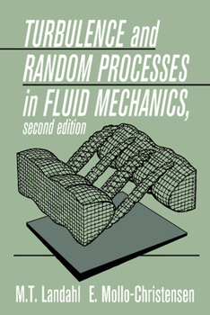 Paperback Turbulence and Random Processes in Fluid Mechanics Book