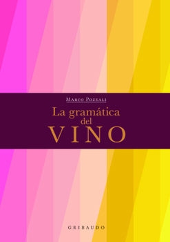 Hardcover La Gramática del Vino [Spanish] Book