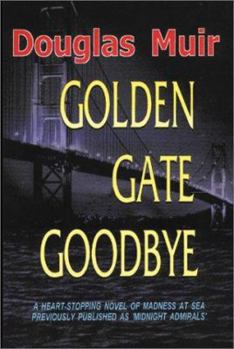 Paperback Golden Gate Goodbye Book