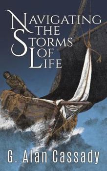 Paperback Navigating the Storms of Life Book