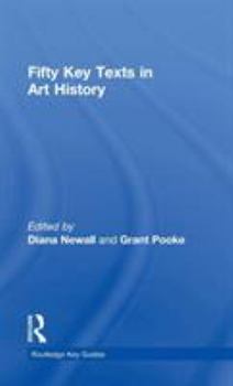 Hardcover Fifty Key Texts in Art History Book