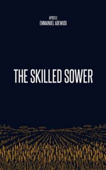 Paperback The Skilled Sower Book