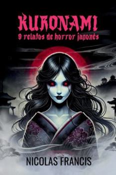 Paperback Kuronami: 9 Relatos de Horror Japonés [Spanish] Book