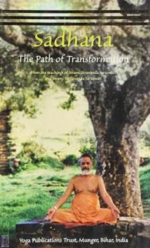 Paperback Sadhana: The Path of Transformation Book