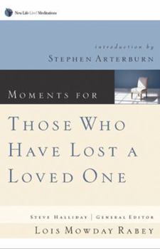 Paperback Moments for Those Who Have Lost a Loved One Book
