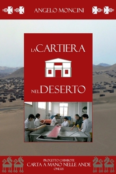 Paperback La Cartiera nel Deserto [Italian] Book