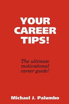 Paperback Your Career Tips! Book