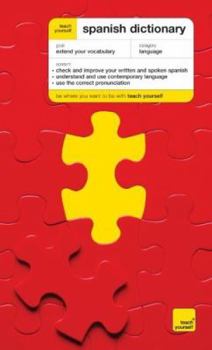 Paperback Teach Yourself Spanish Dictionary (Teach Yourself Dictionaries) (English and Spanish Edition) Book