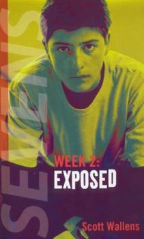 Exposed (Sevens, Week 2) - Book #2 of the Sevens