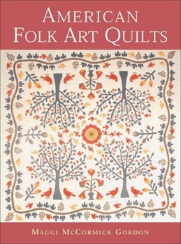 Hardcover American Folk Art Quilts: Further Exploration Book