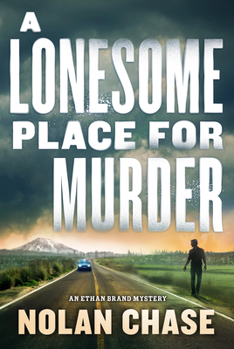 Paperback A Lonesome Place for Murder: An Ethan Brand Mystery Book