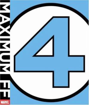 Hardcover Maximum Fantastic Four: A Visual Exegesis of Fantastic Four #1 Book