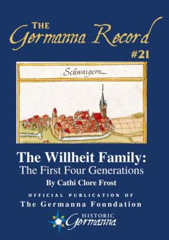 Paperback The Willheit Family: The First Four Generations in America Book