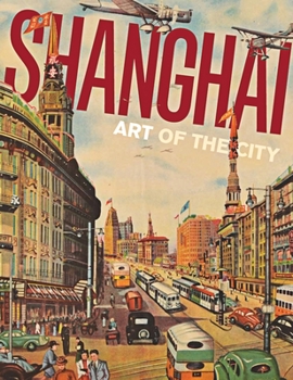 Paperback Shanghai: Art of the City Book