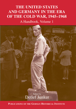 Paperback The United States and Germany in the Era of the Cold War, 1945-1990: A Handbook Book