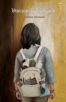 Paperback bhawnao ka backpack (भावनाओ का बैकपैक) [Hindi] Book