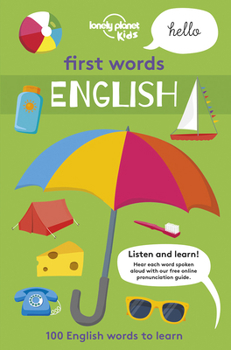 Lonely Planet Kids First Words - English - Book  of the Lonely Planet Kids
