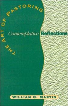Paperback The Art of Pastoring Contemplative Reflections Book