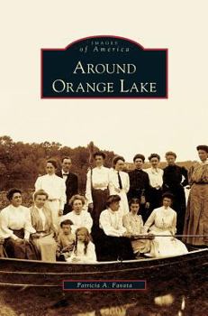 Hardcover Around Orange Lake Book