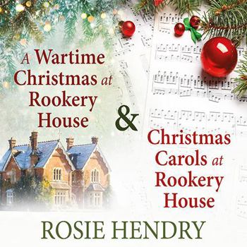 A Wartime Christmas At Rookery House/christmas Carols At Rookery House - Book  of the Rookery House