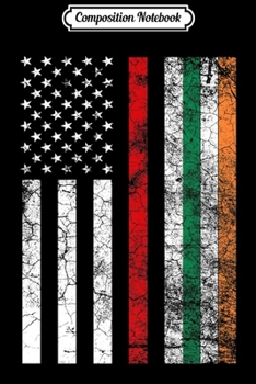 Paperback Composition Notebook: St. Patrick's Day Firefighter Irish American Flag Journal/Notebook Blank Lined Ruled 6x9 100 Pages Book