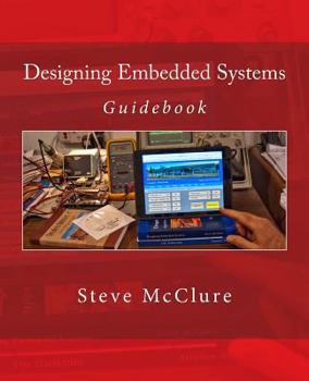 Paperback Designing Embedded Systems: Guidebook Book