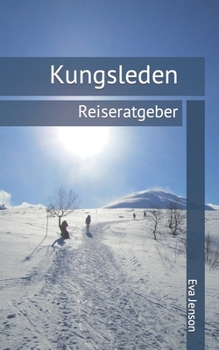 Paperback Kungsleden: Reiseratgeber [German] Book