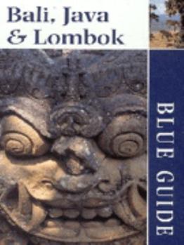 Paperback Bali, Java and Lombok (Blue Guides) Book