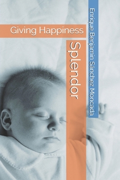 Paperback Splendor: Giving Happiness Book