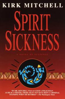 Spirit Sickness - Book #2 of the Emmett Parker and Anna Turnipseed