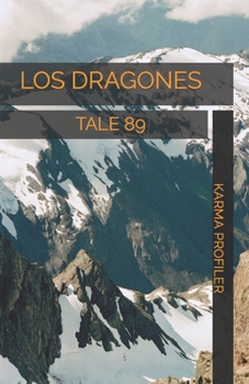 Paperback Los Dragones: Tale 89 [Spanish] Book