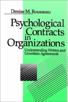 Paperback Psychological Contracts in Organizations: Understanding Written and Unwritten Agreements Book