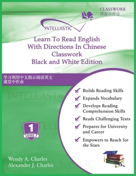 Paperback Learn To Read English With Directions In Chinese Classwork: Black and White Edition Book
