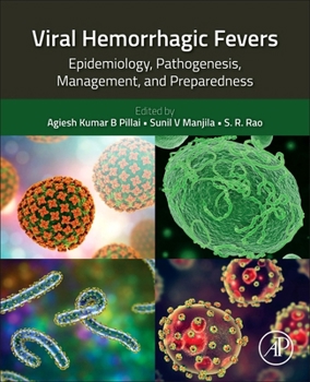 Paperback Viral Hemorrhagic Fevers: Epidemiology, Pathogenesis, Management, and Preparedness Book