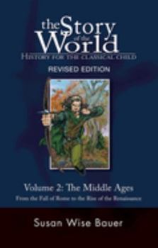 Hardcover Story of the World, Vol. 2: History for the Classical Child: The Middle Ages Book