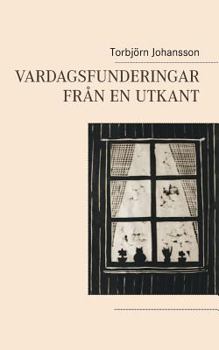 Paperback Vardagsfunderingar från en utkant [Swedish] Book