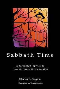 Paperback Sabbath Time: a hermitage journey of retreat, return & communion Book