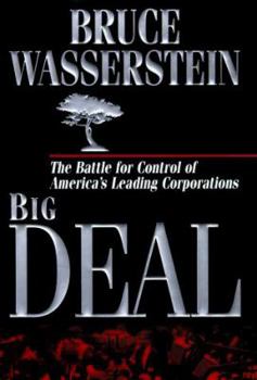Hardcover Big Deal: The Battle for Control of America's Leading Corporations Book