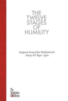 Paperback The Twelve Stages of Humility: The Meditation Series Book
