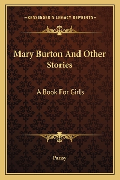 Paperback Mary Burton And Other Stories: A Book For Girls Book