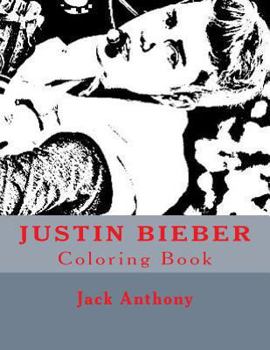 Paperback Justin Bieber Coloring Book (Art Coloring Books) Book