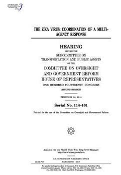 Paperback The Zika virus: coordination of a multi-agency response Book